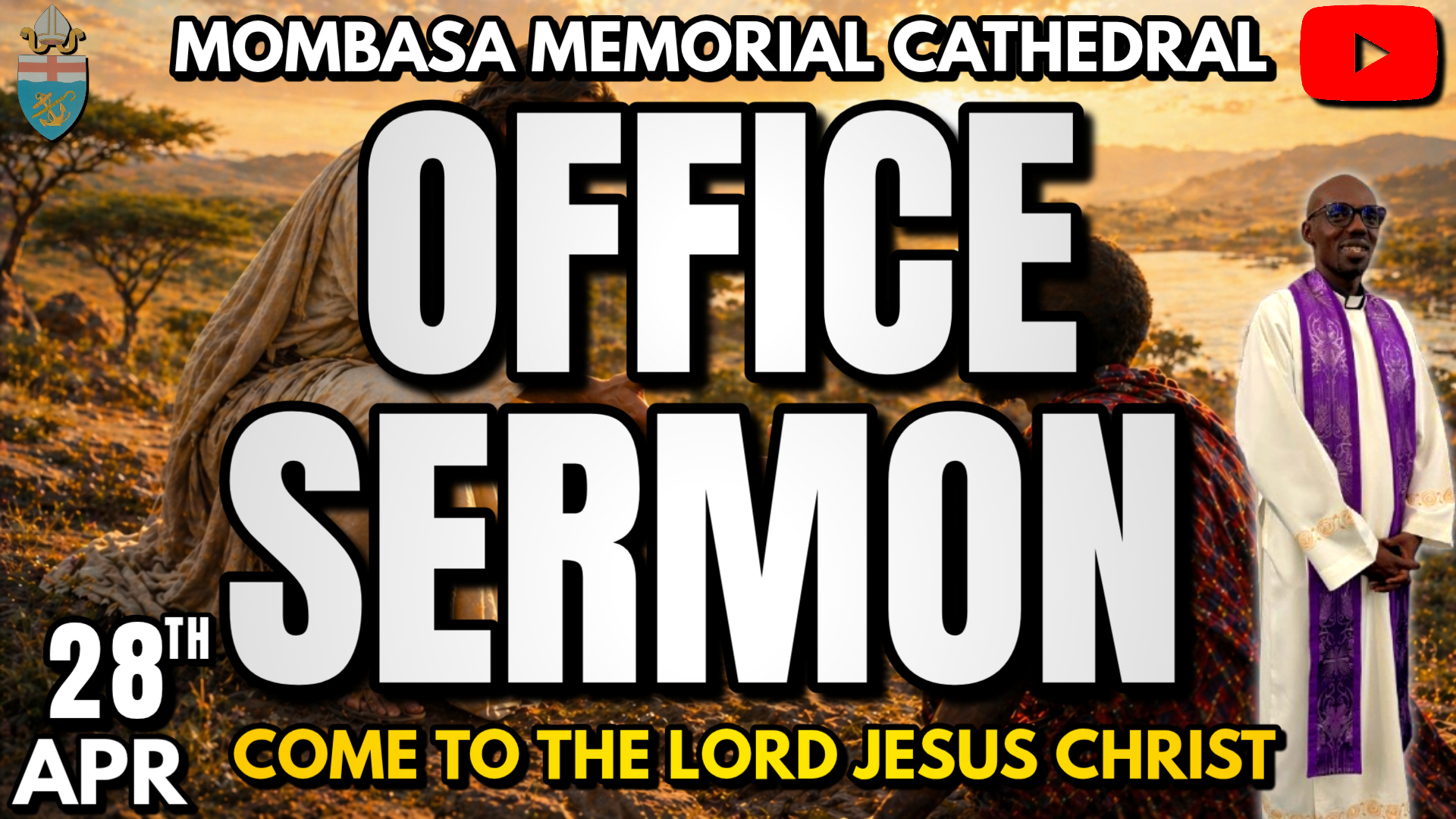 OFFICE SERMON: COME TO THE LORD JESUS CHRIST